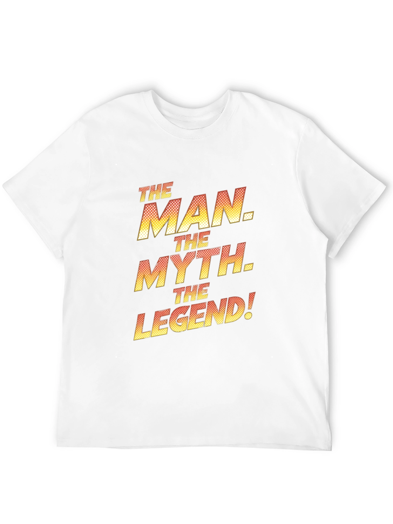 The Man The Myth The Legend Graphic T-Shirt