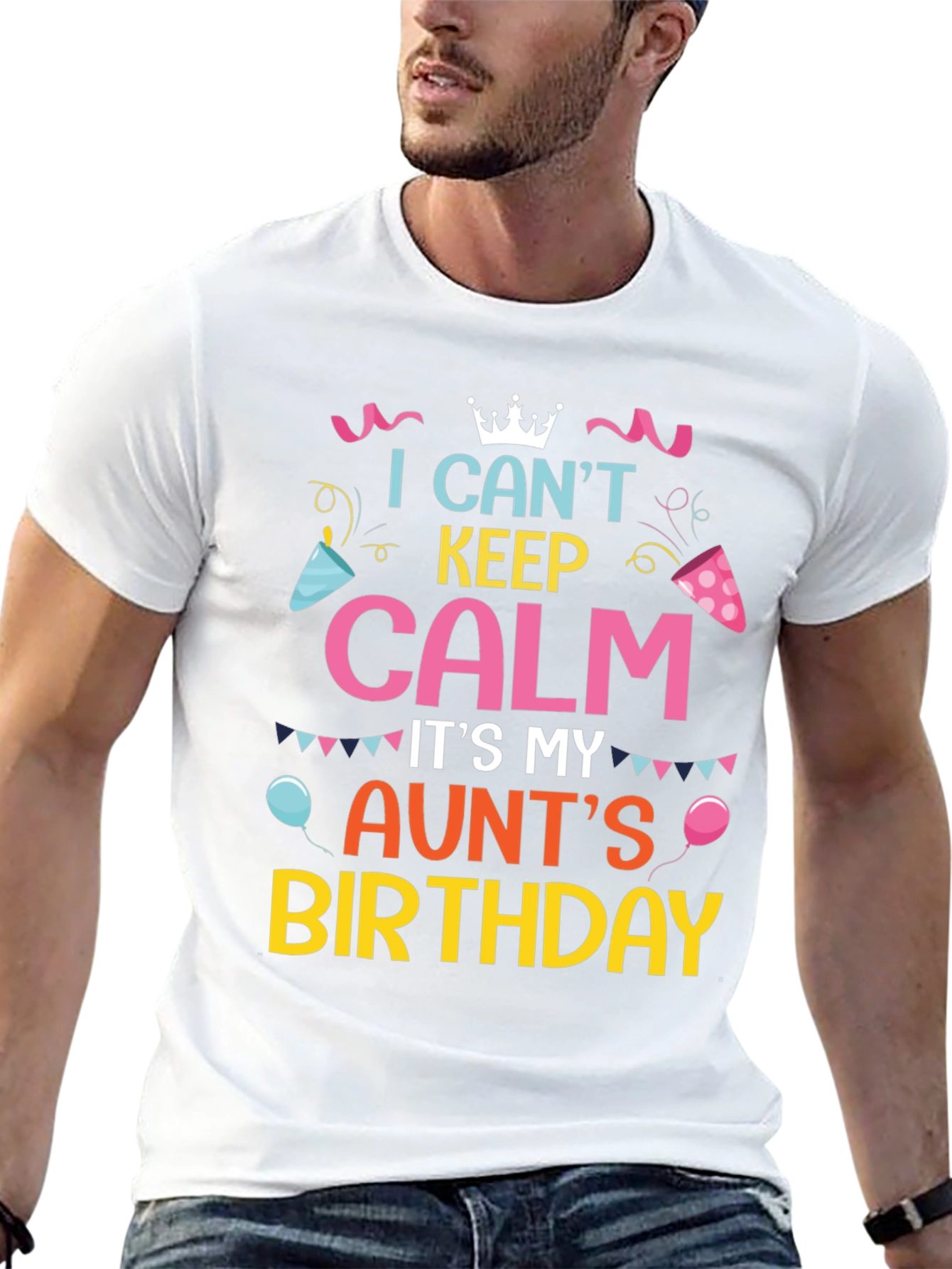 I Cant Keep Calm Its My Aunts Birthday T-Shirt