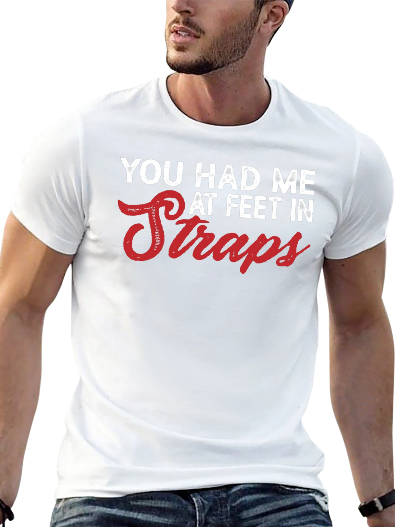 You Had Me at Feet in Straps Graphic Tee