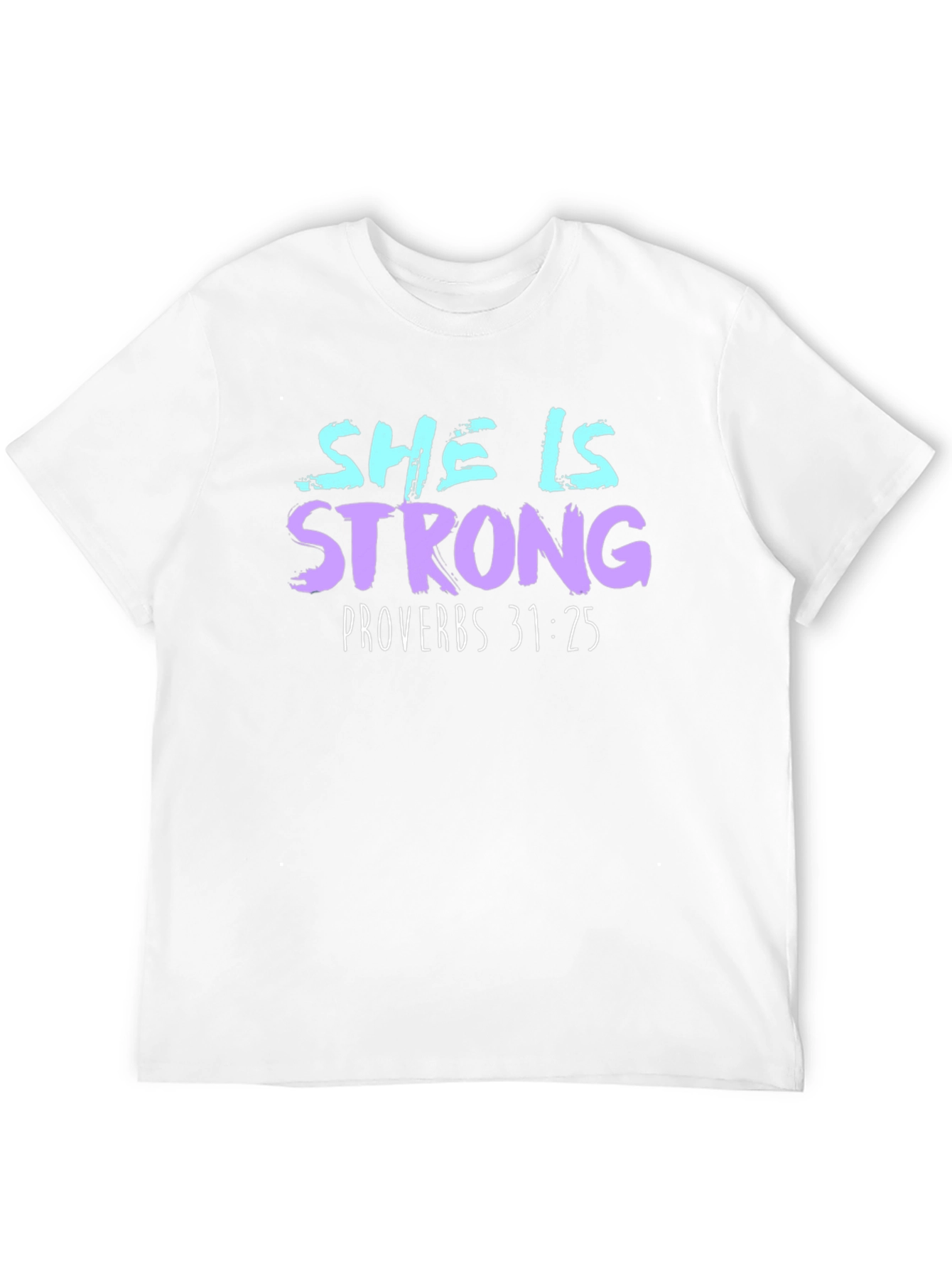 She is Strong Proverbs T-Shirt