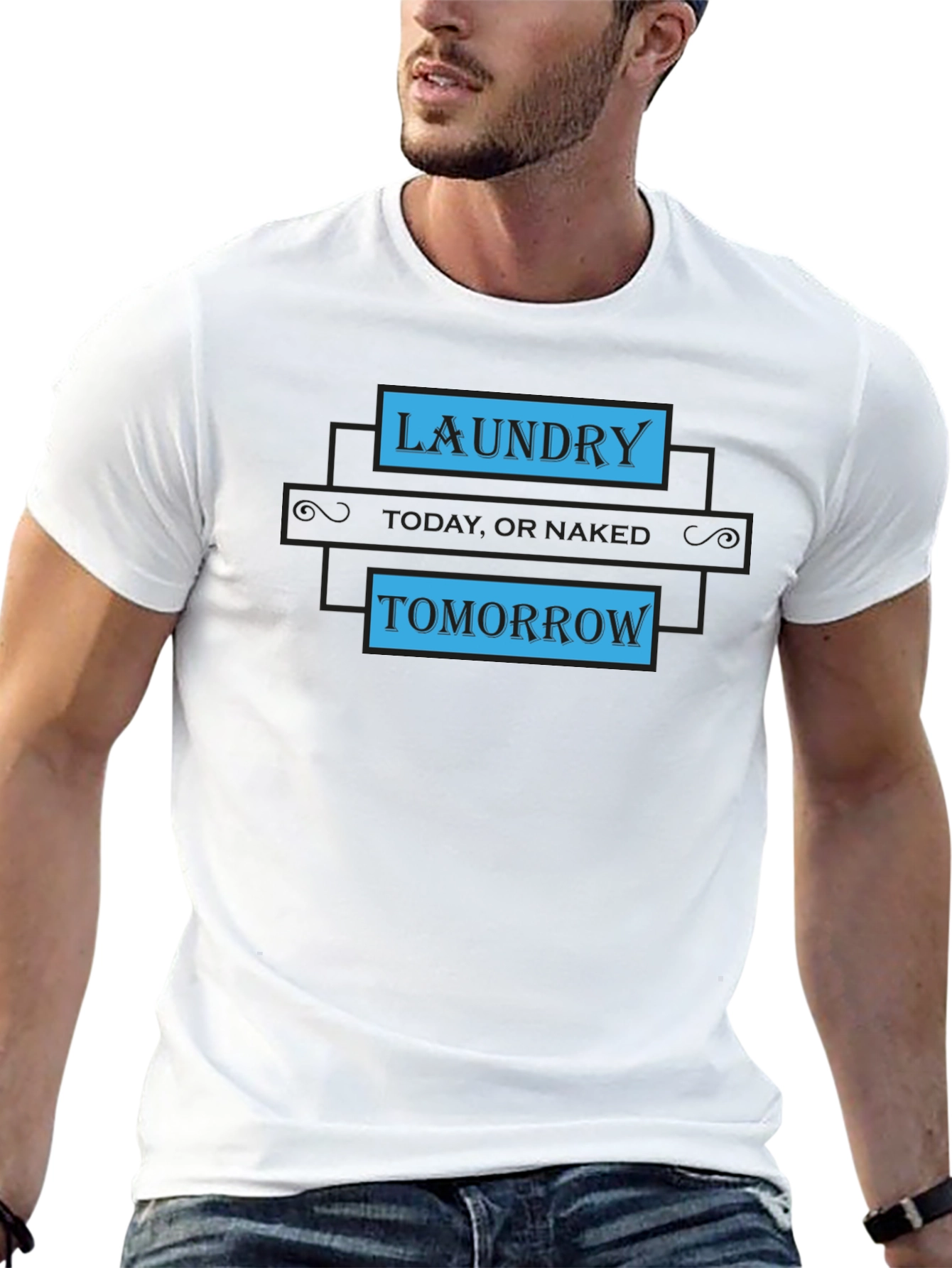 Laundry Today or Naked Tomorrow Graphic Tee