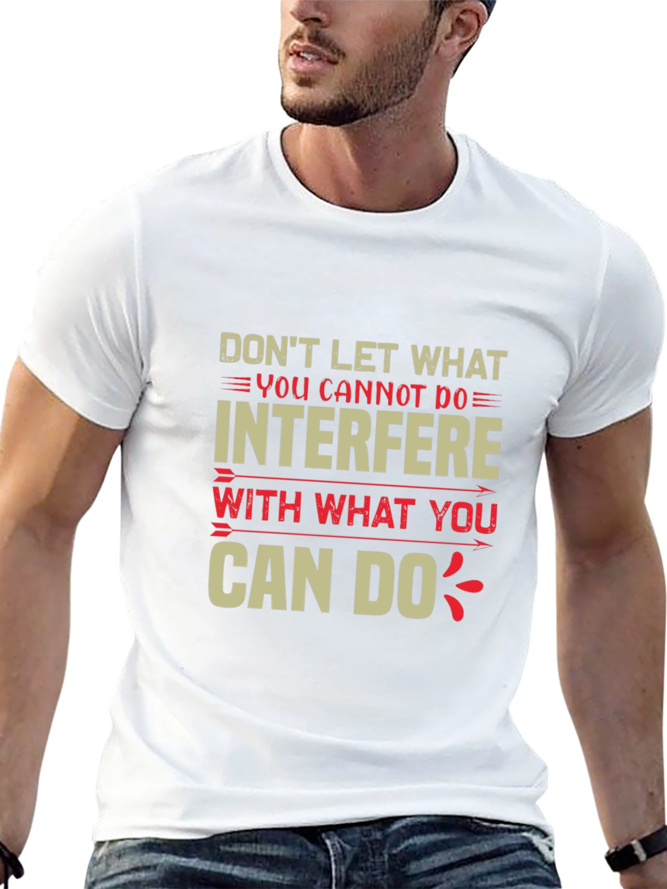Motivational Quote Graphic Tee