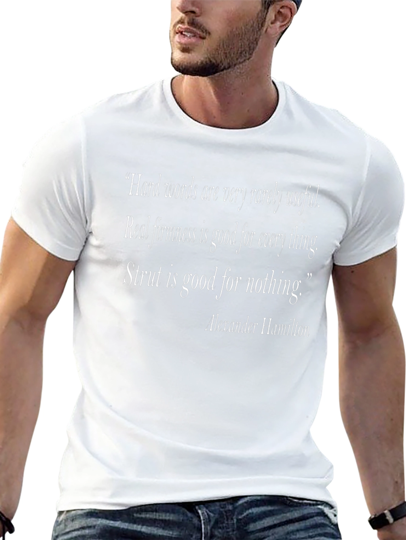 Alexander Hamilton Quote T-Shirt