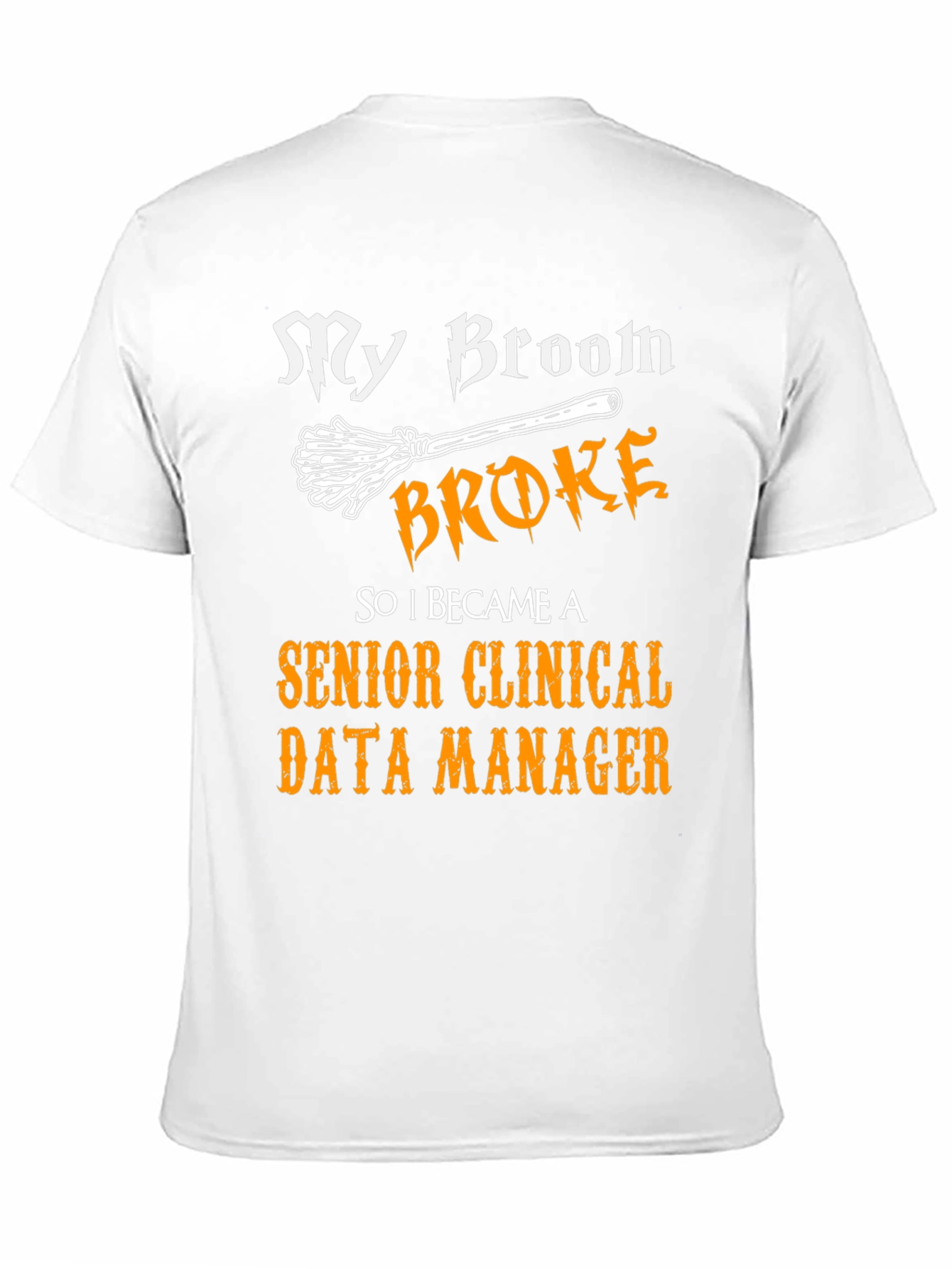 Senior Clinical Data Manager T-Shirt