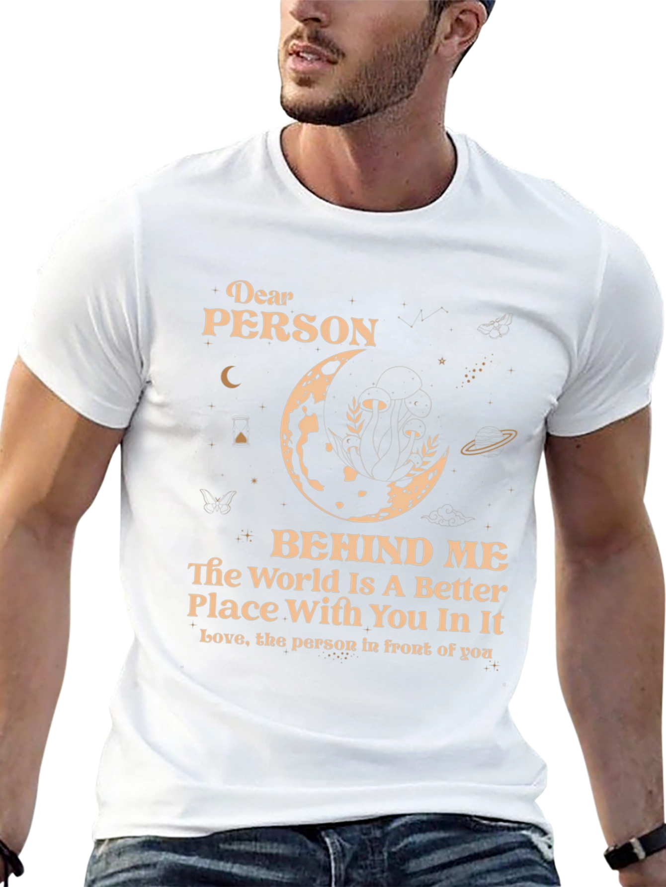 Dear Person Behind Me T-Shirt - Unisex