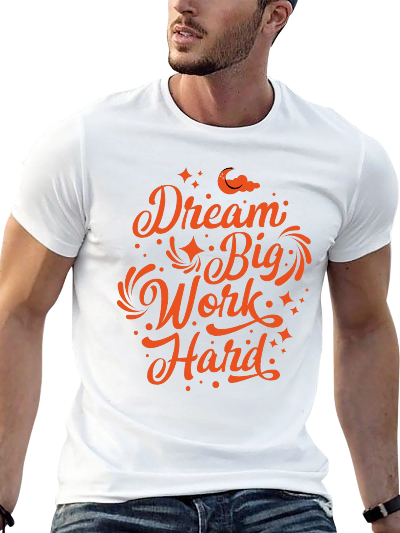 Dream Big Work Hard Graphic T-Shirt