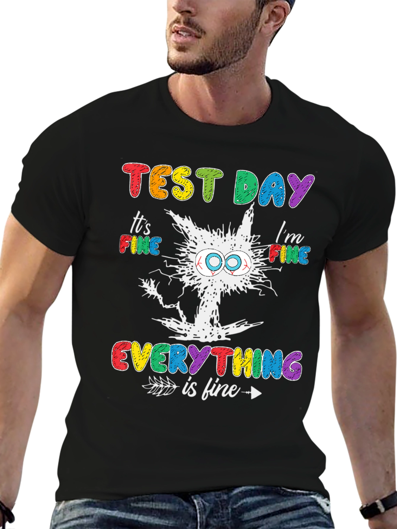 Test Day Im Fine Cat T-Shirt