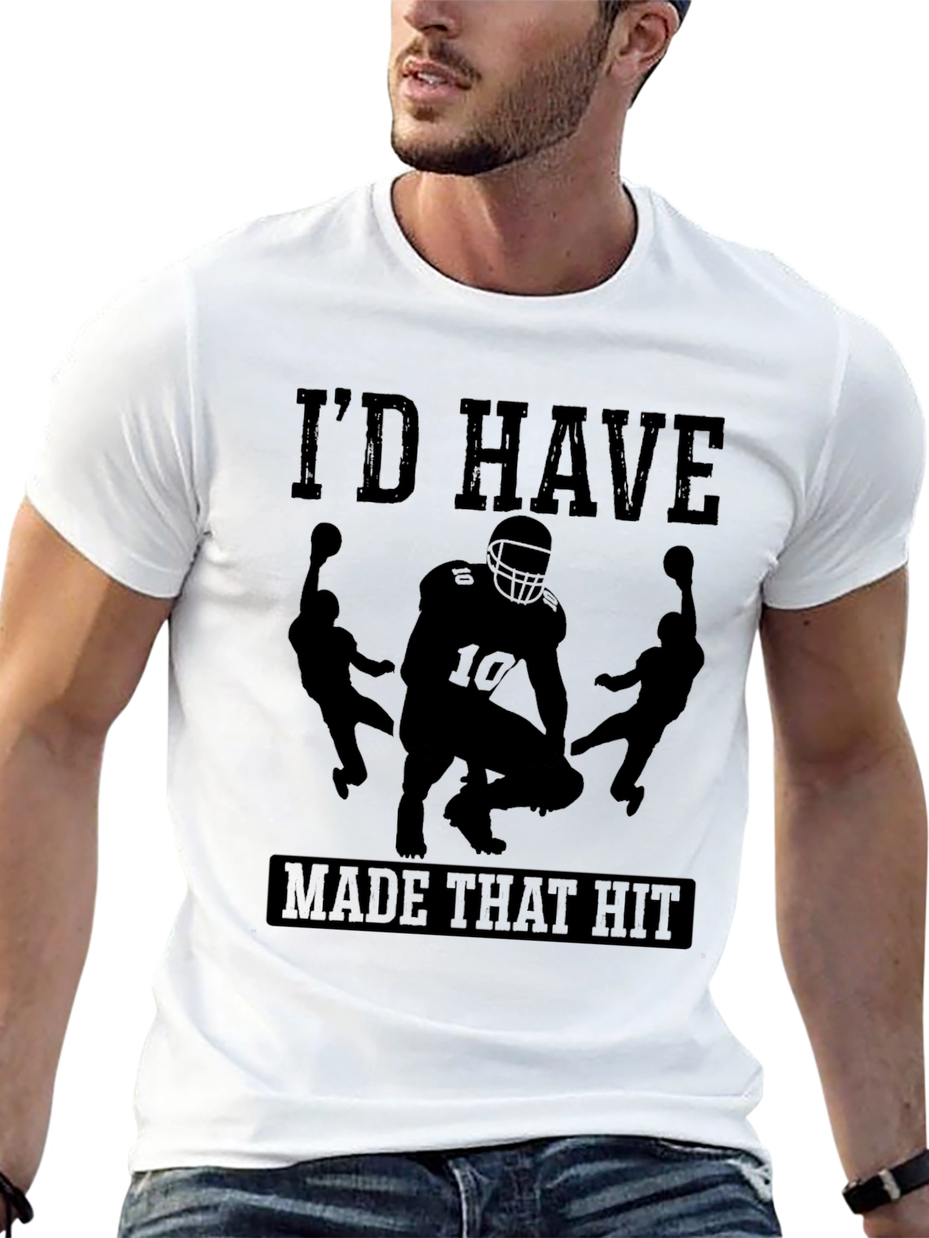 Id Have Made That Hit Football T-Shirt