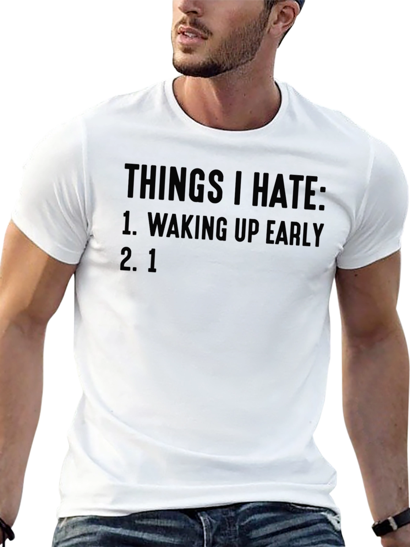 Funny Things I Hate Graphic T-Shirt