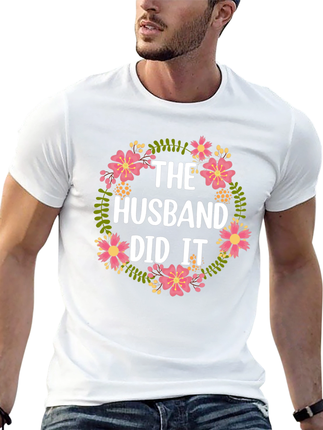 The Husband Did It Floral T-Shirt