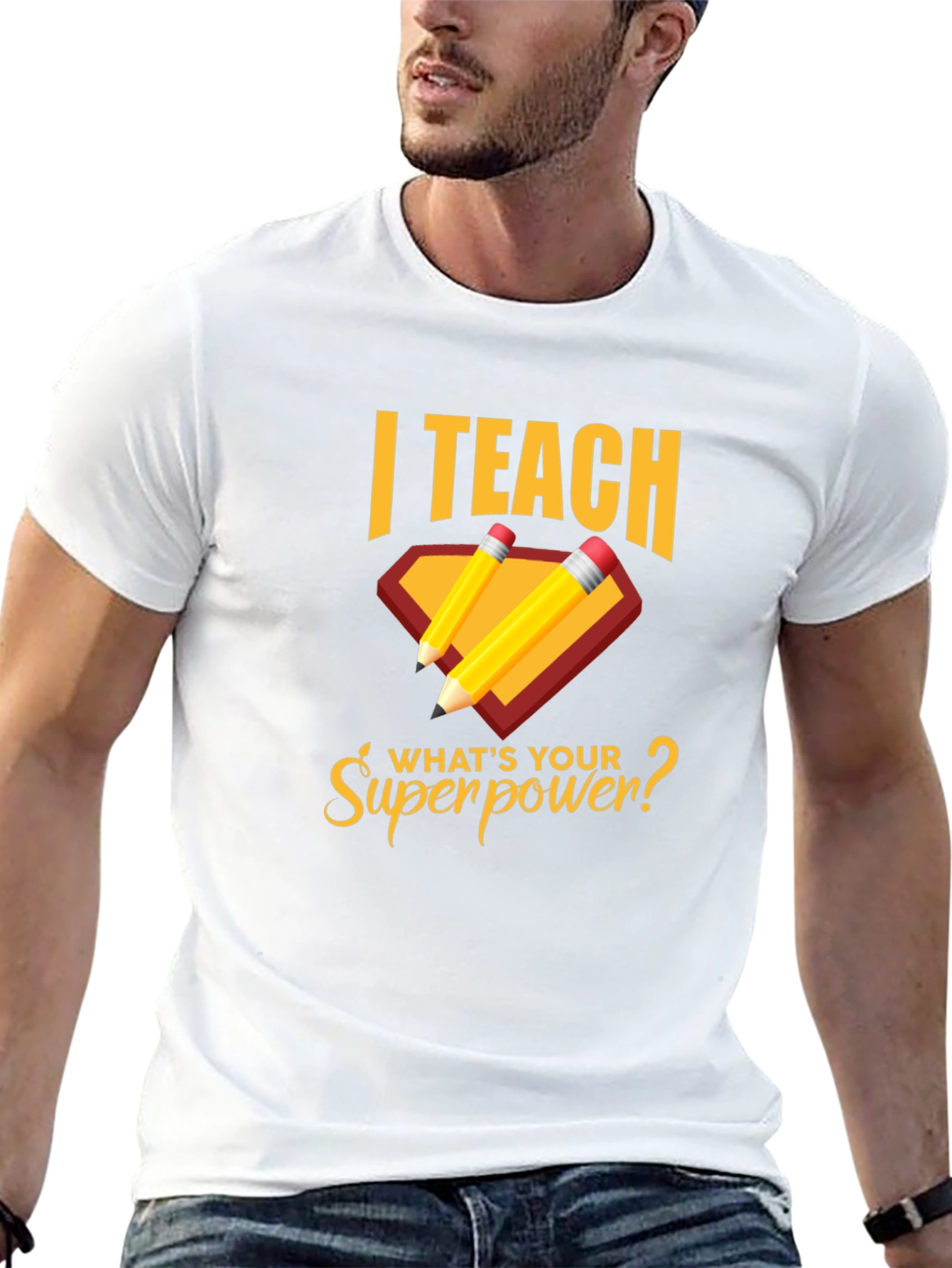 I Teach Whats Your Superpower? T-Shirt
