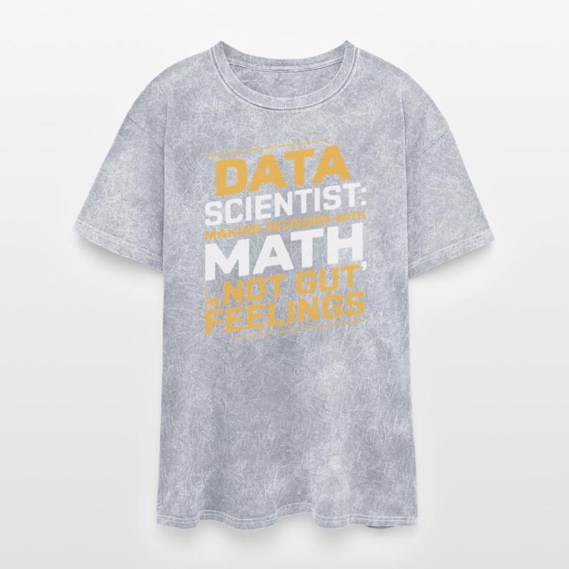 Data Scientist Decisions Math Not Gut Feelings