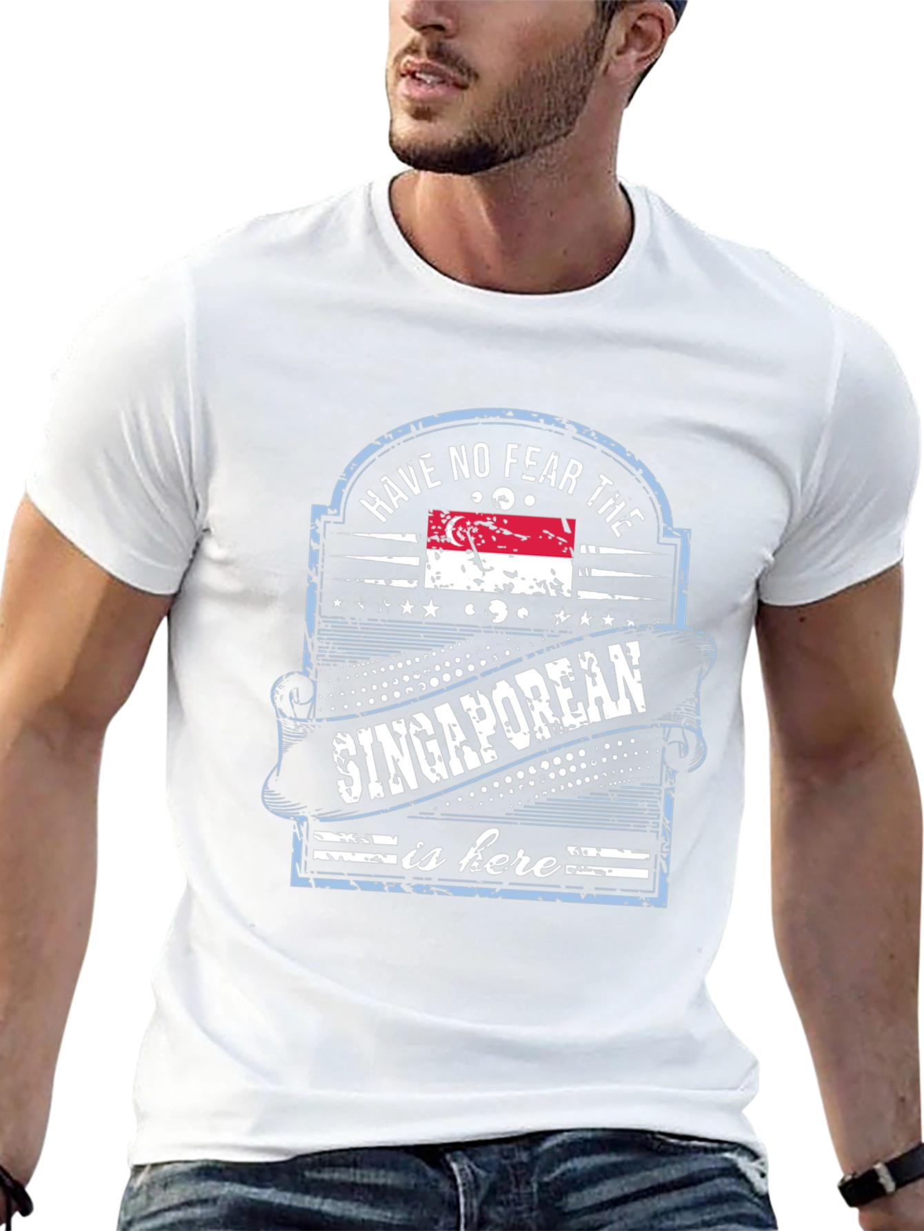 Singaporean Pride T-Shirt - Have No Fear Design
