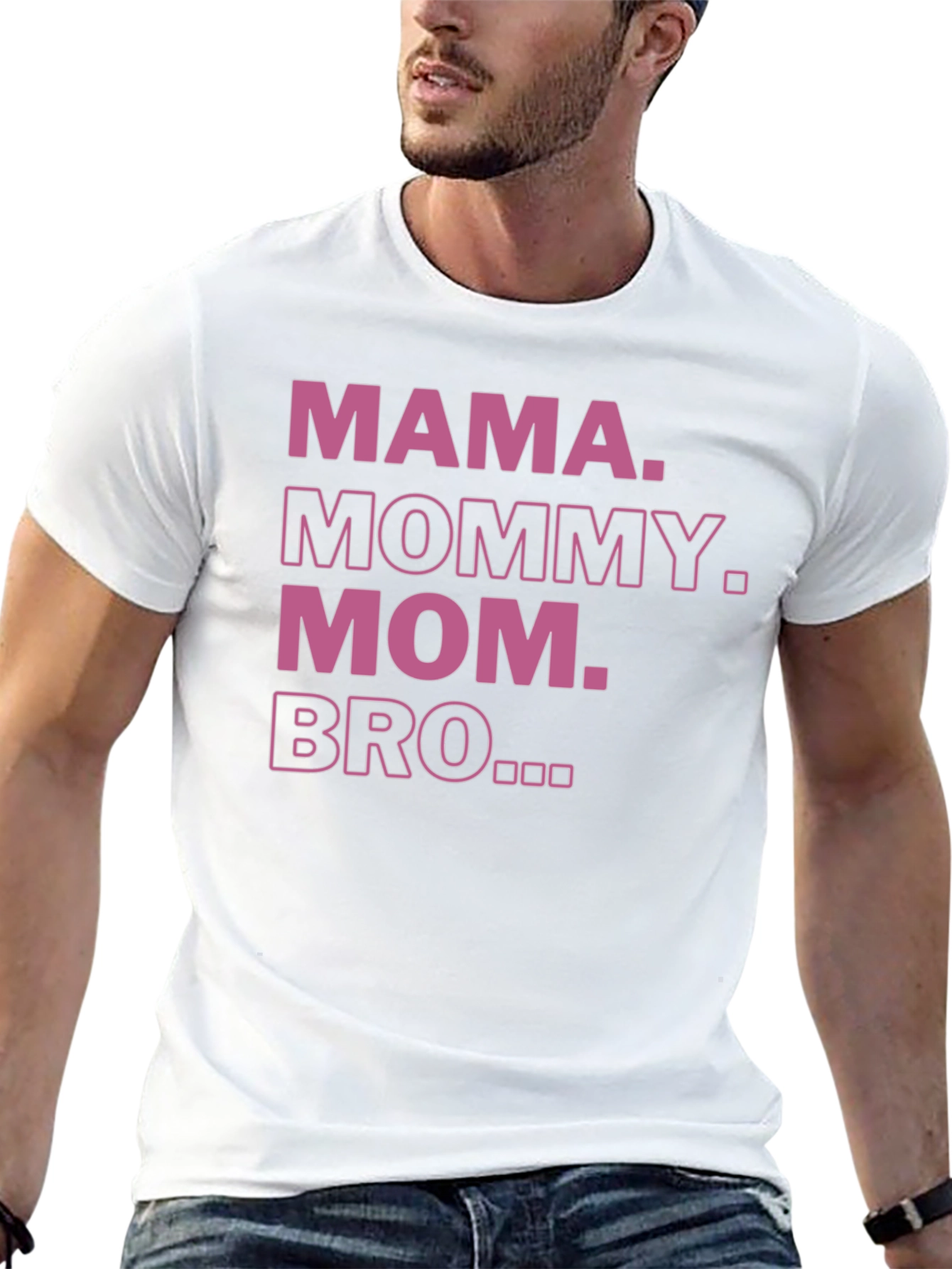 Mama Mommy Mom Bro T-Shirt