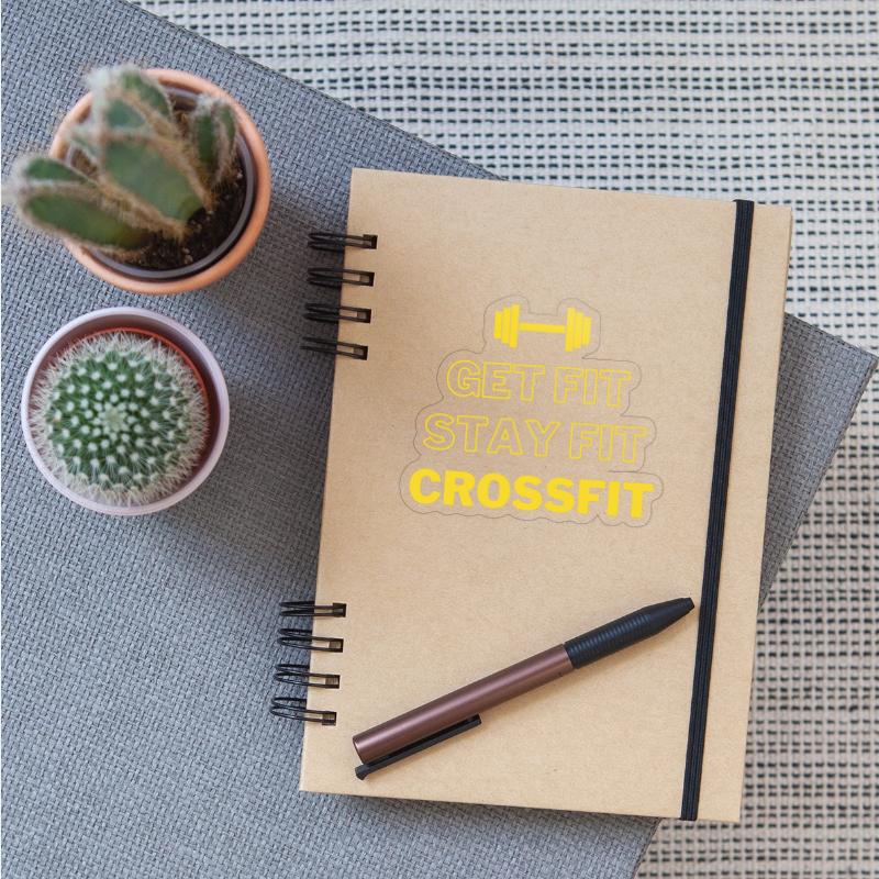 Get fit, Stay fit, CrossFit