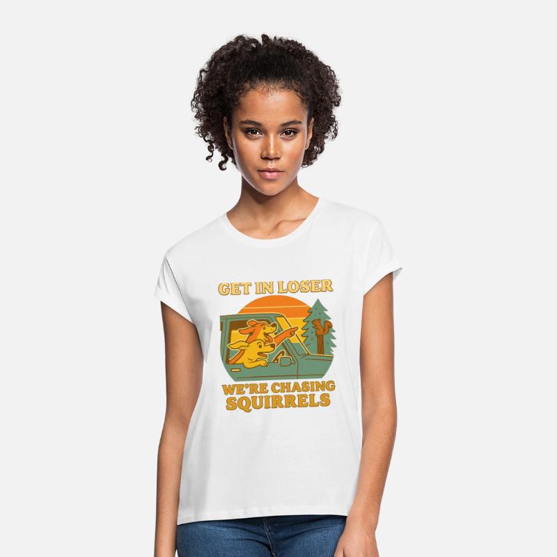 Get In Loser – Funny Dog Squirrel Chase design