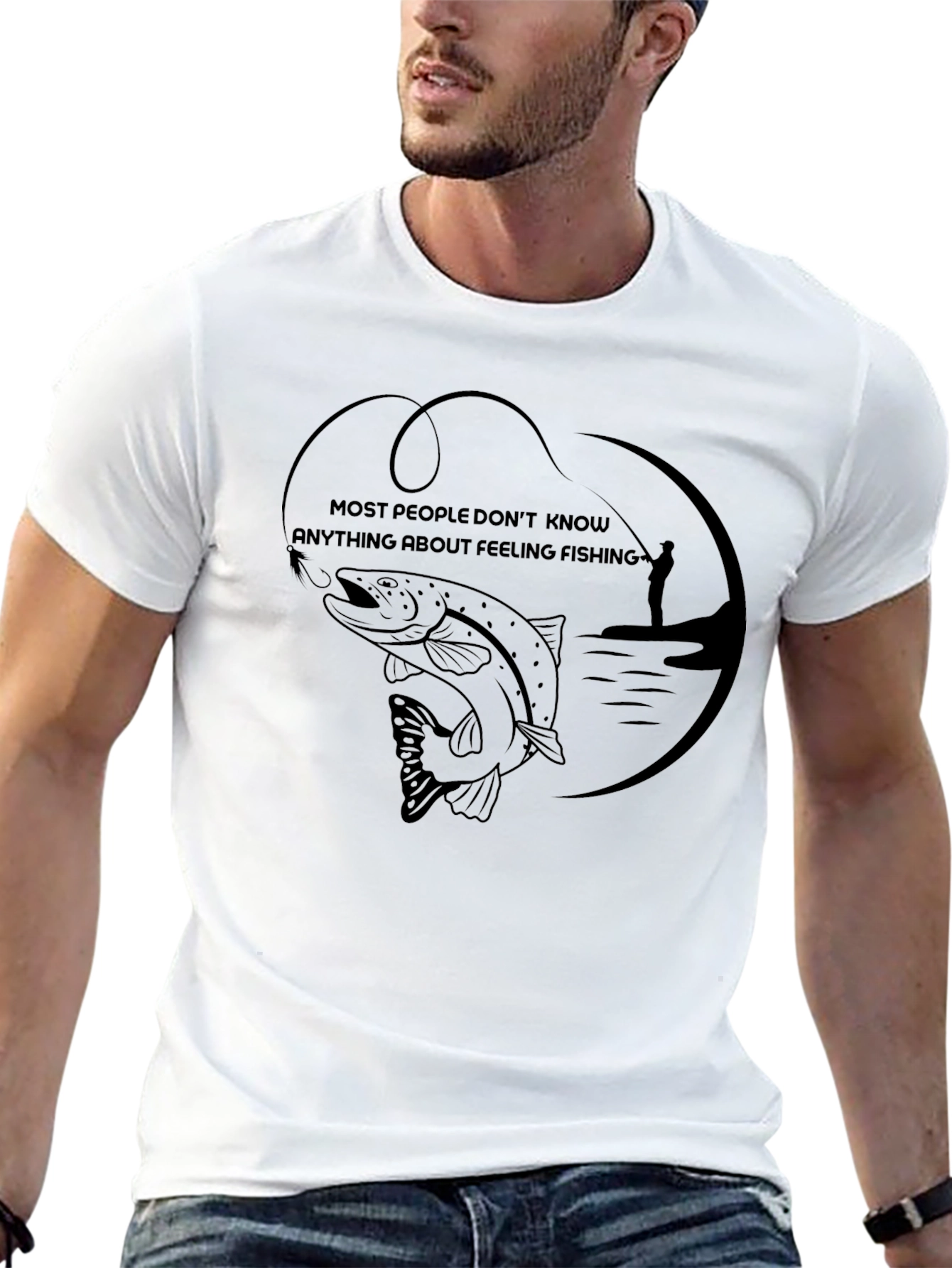 Fishing T-Shirt - Most People Dont Know