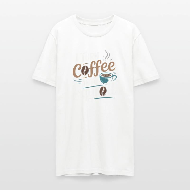 I Turn Coffee Into Payroll Accounting Office Top