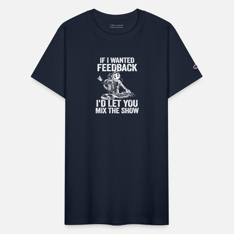 If I Wanted Feedback Sound Engineer