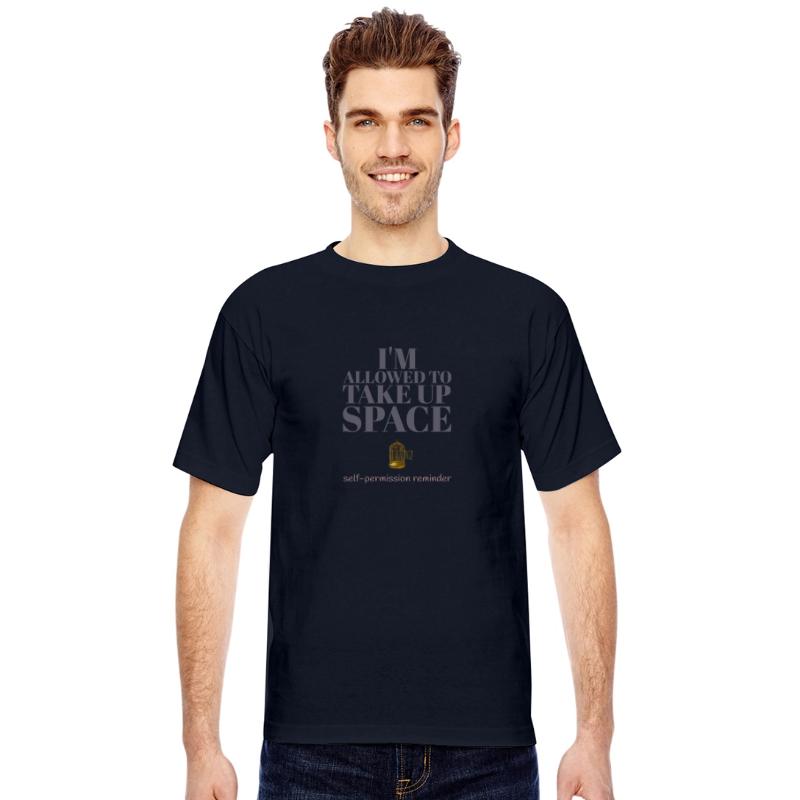 I’m Allowed to Take Up Space Self-Worth Apparel