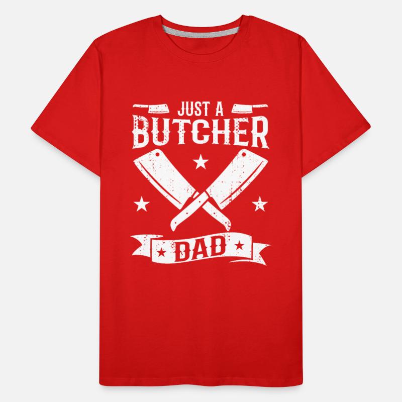 Just A Butcher Dad