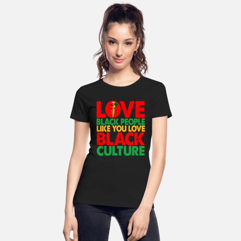 Love Black People Like You Love Black Culture