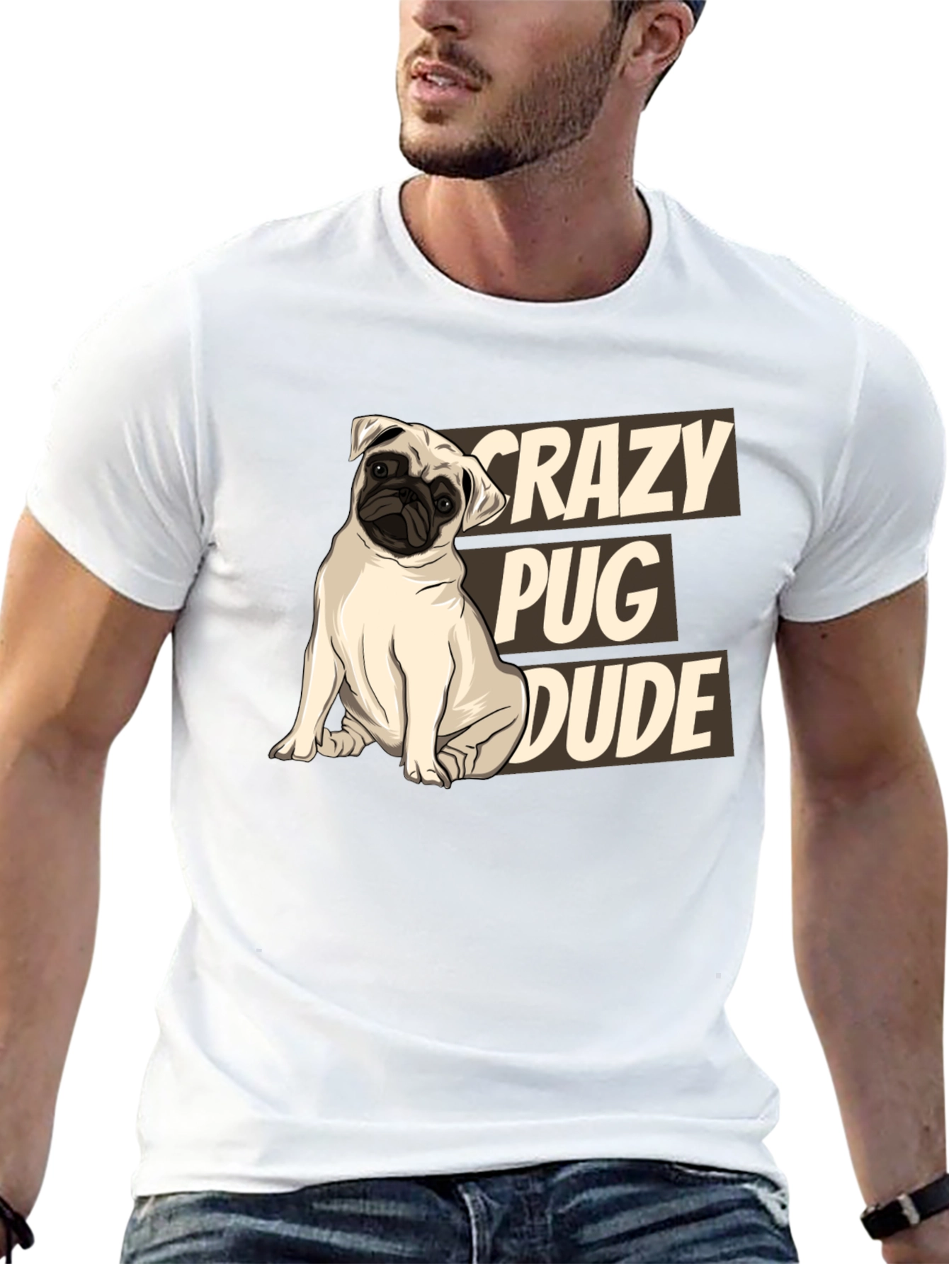 Crazy Pug Dude T-Shirt - Funny Dog Lover Tee