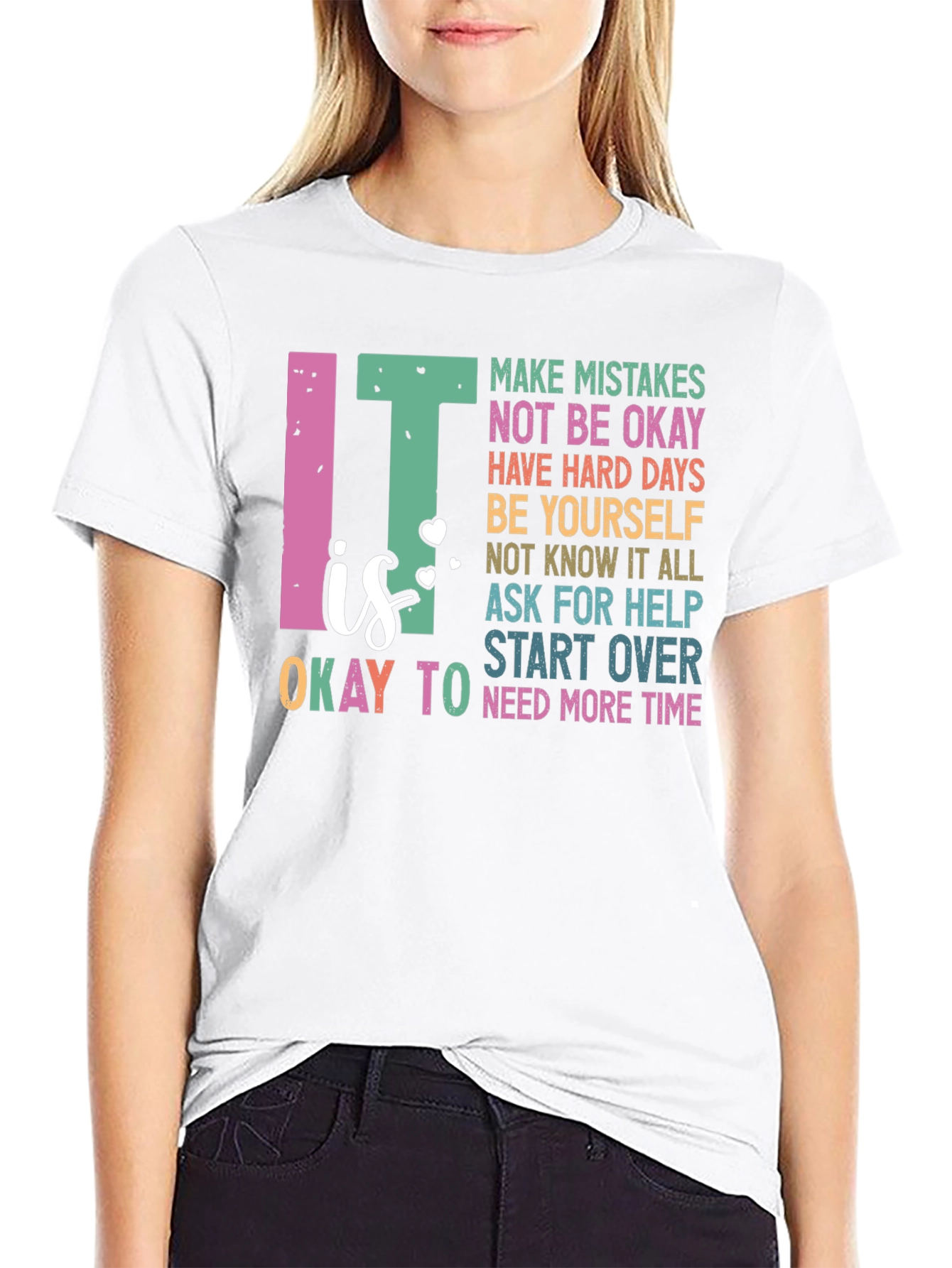 It is Okay to Make Mistakes T-Shirt
