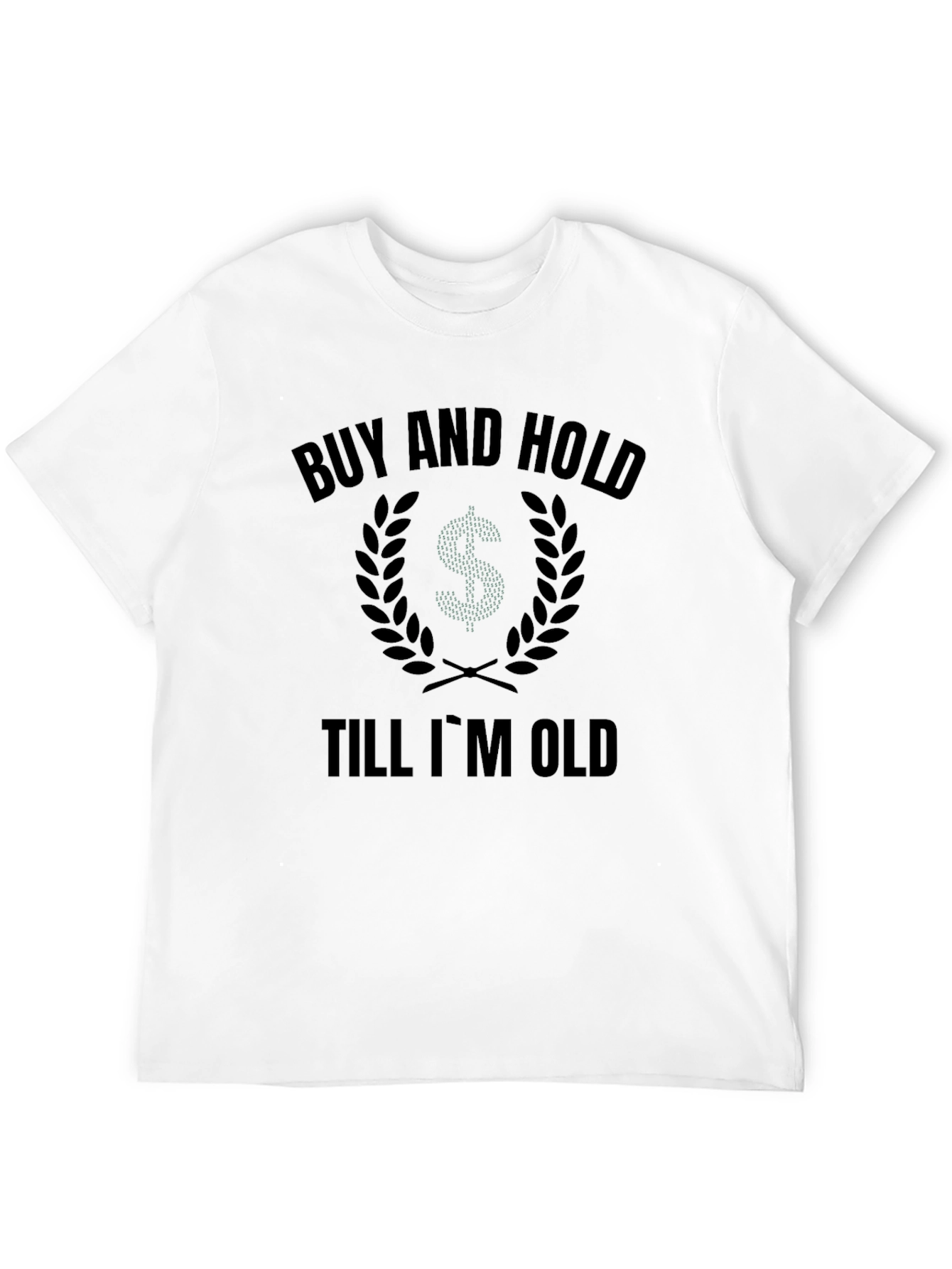 Buy and Hold T-Shirt - Investor Apparel