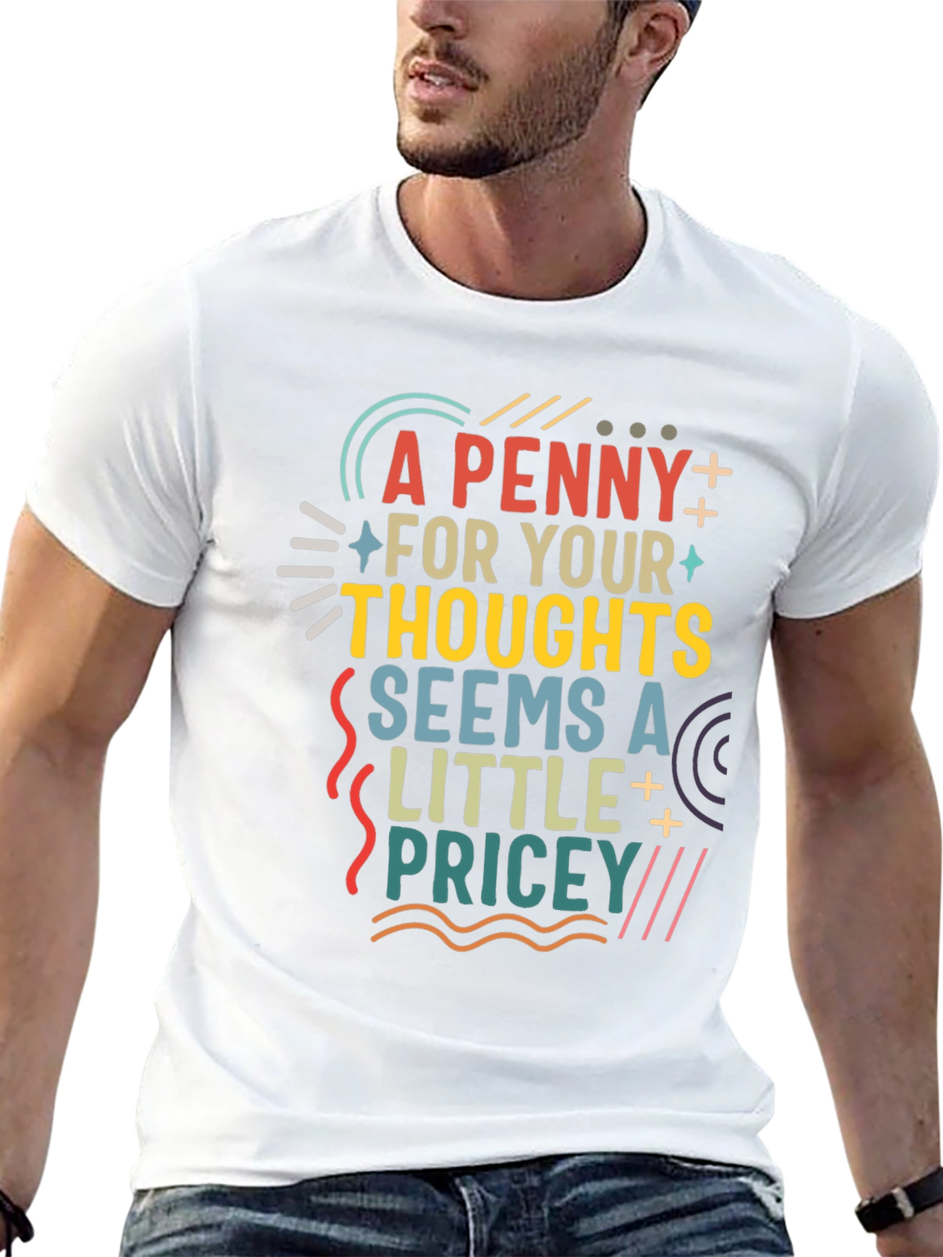 Funny A Penny for Your Thoughts Graphic Tee