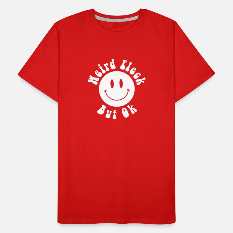 Weird Fleck But Ok Apparel