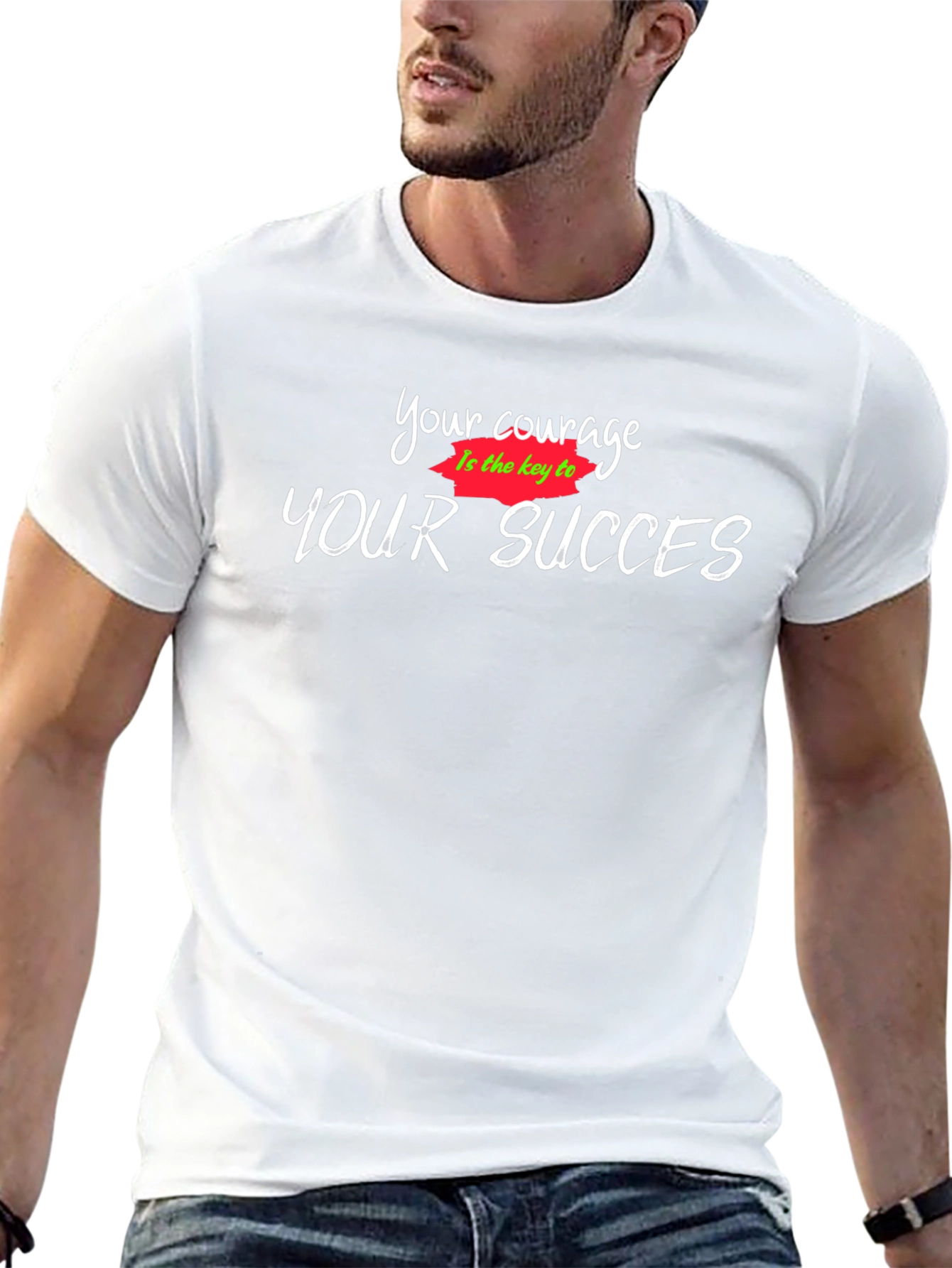 Your Courage T-Shirt: Motivational Graphic Tee