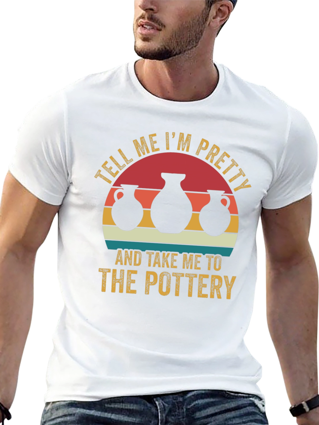 Pottery Lover Tee - Tell Me Im Pretty T-Shirt