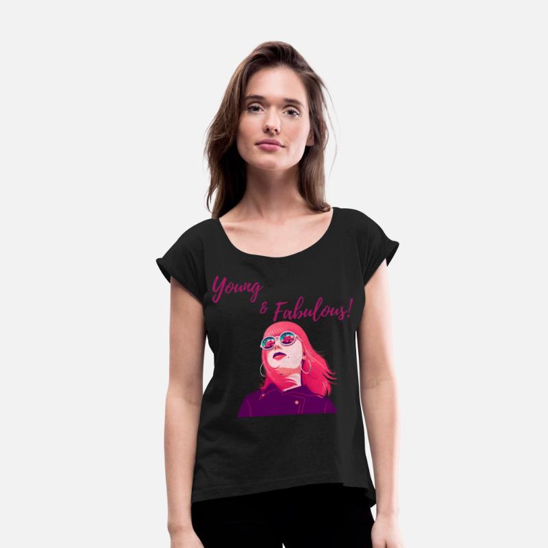 Young and fabulous quote women t-shirt