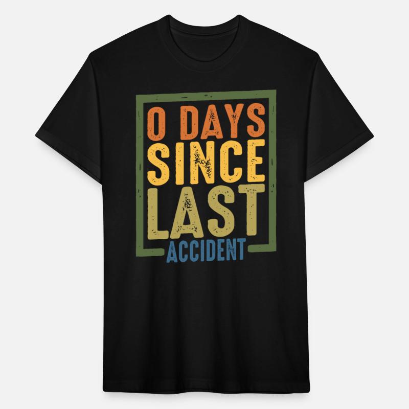0 Days Since Last Accident 5