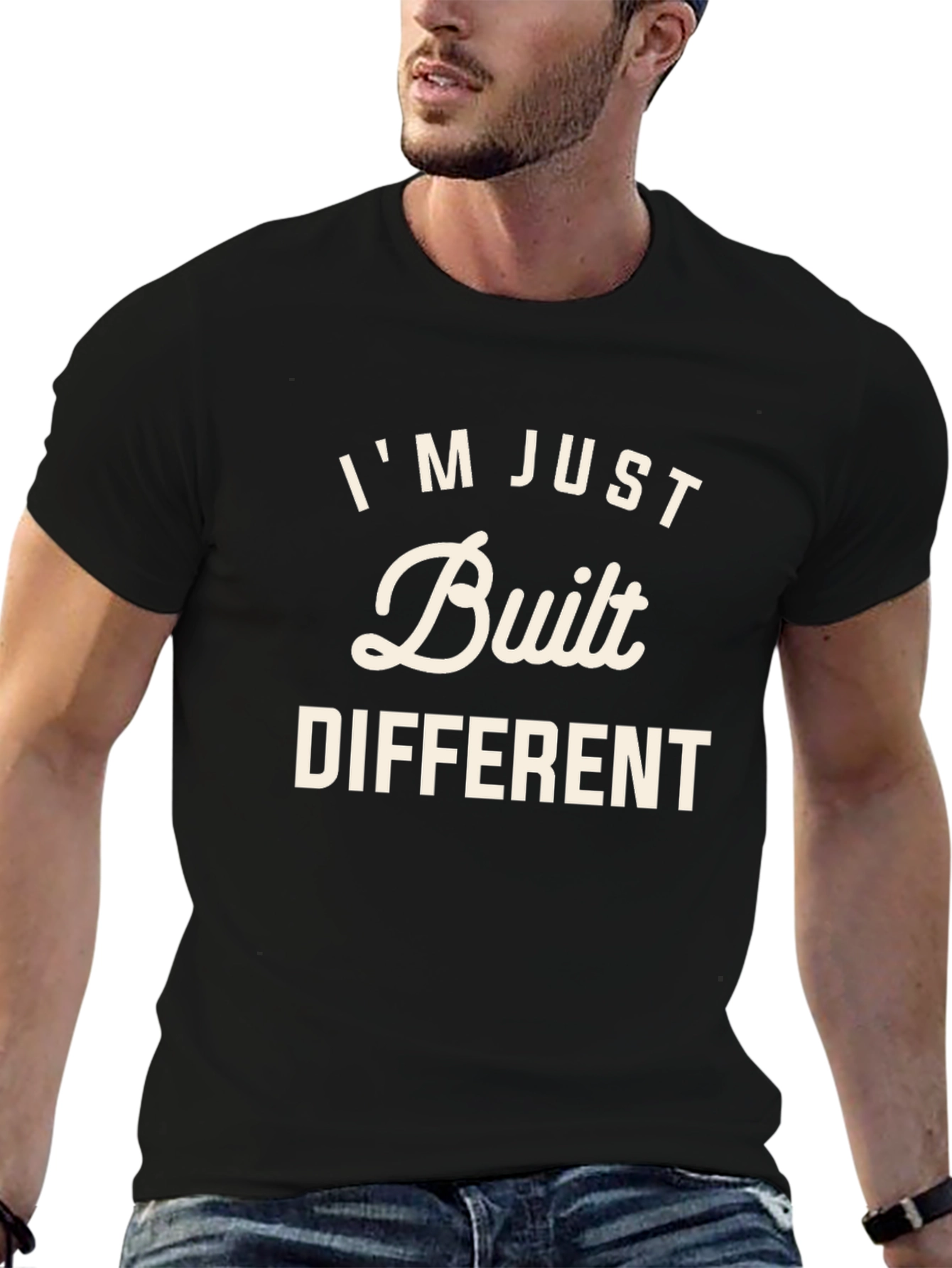 Im Just Built Different T-Shirt