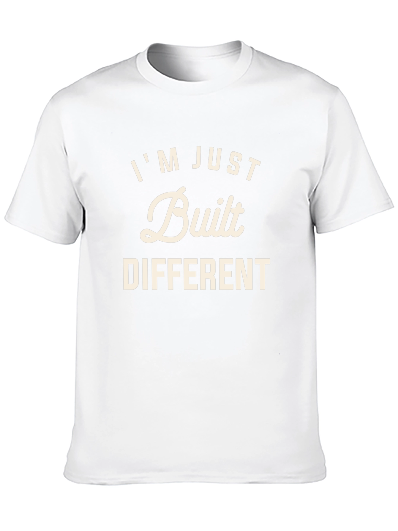 Im Just Built Different T-Shirt