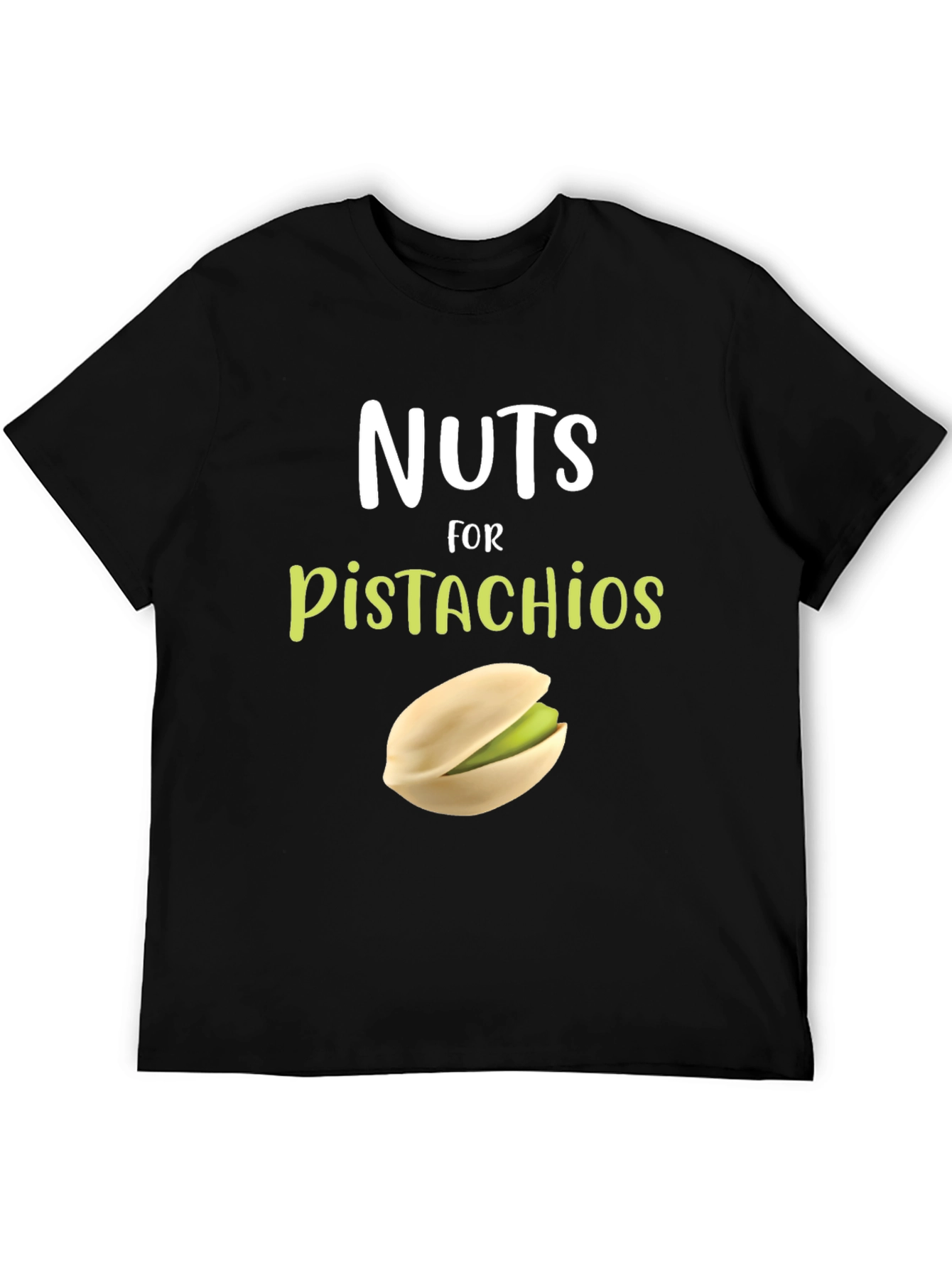 Nuts for Pistachios T-Shirt