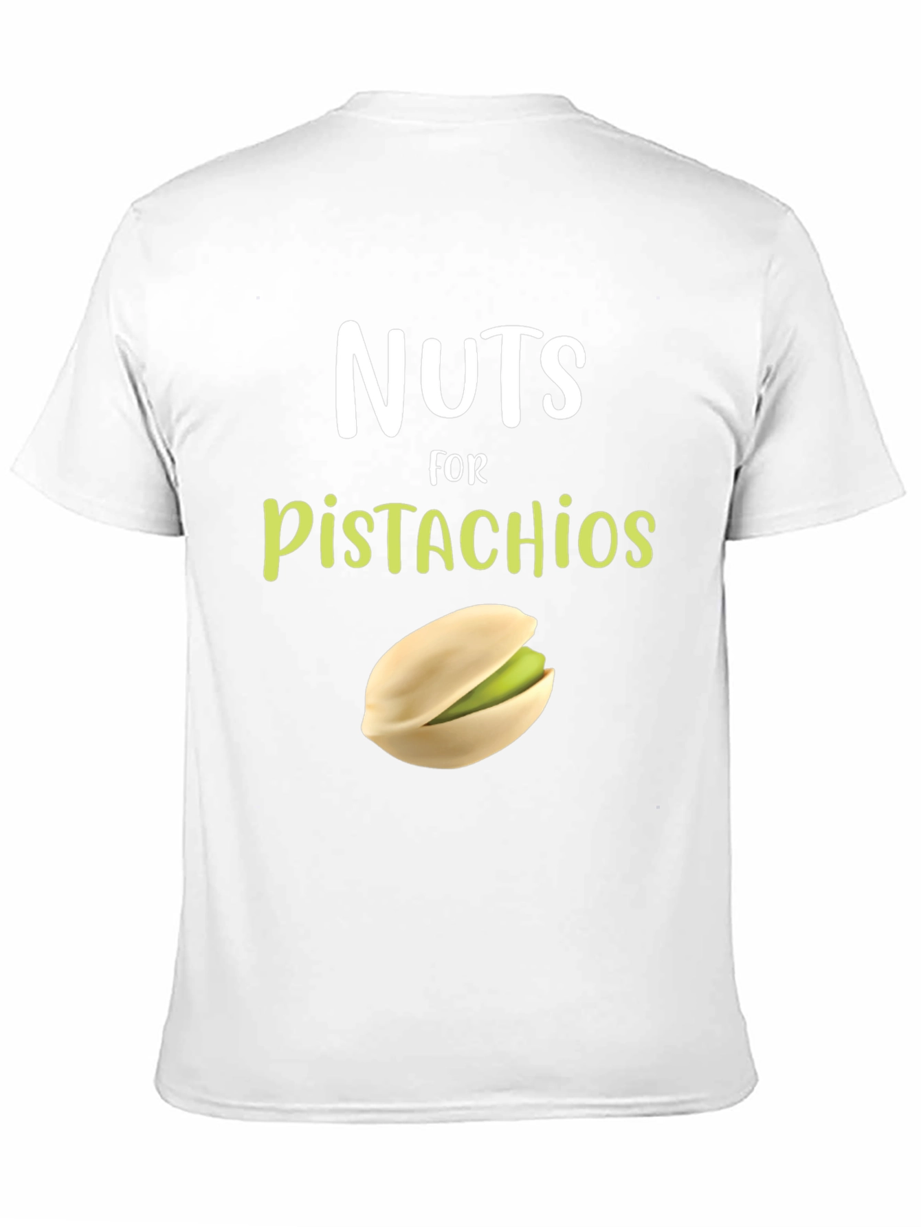 Nuts for Pistachios T-Shirt