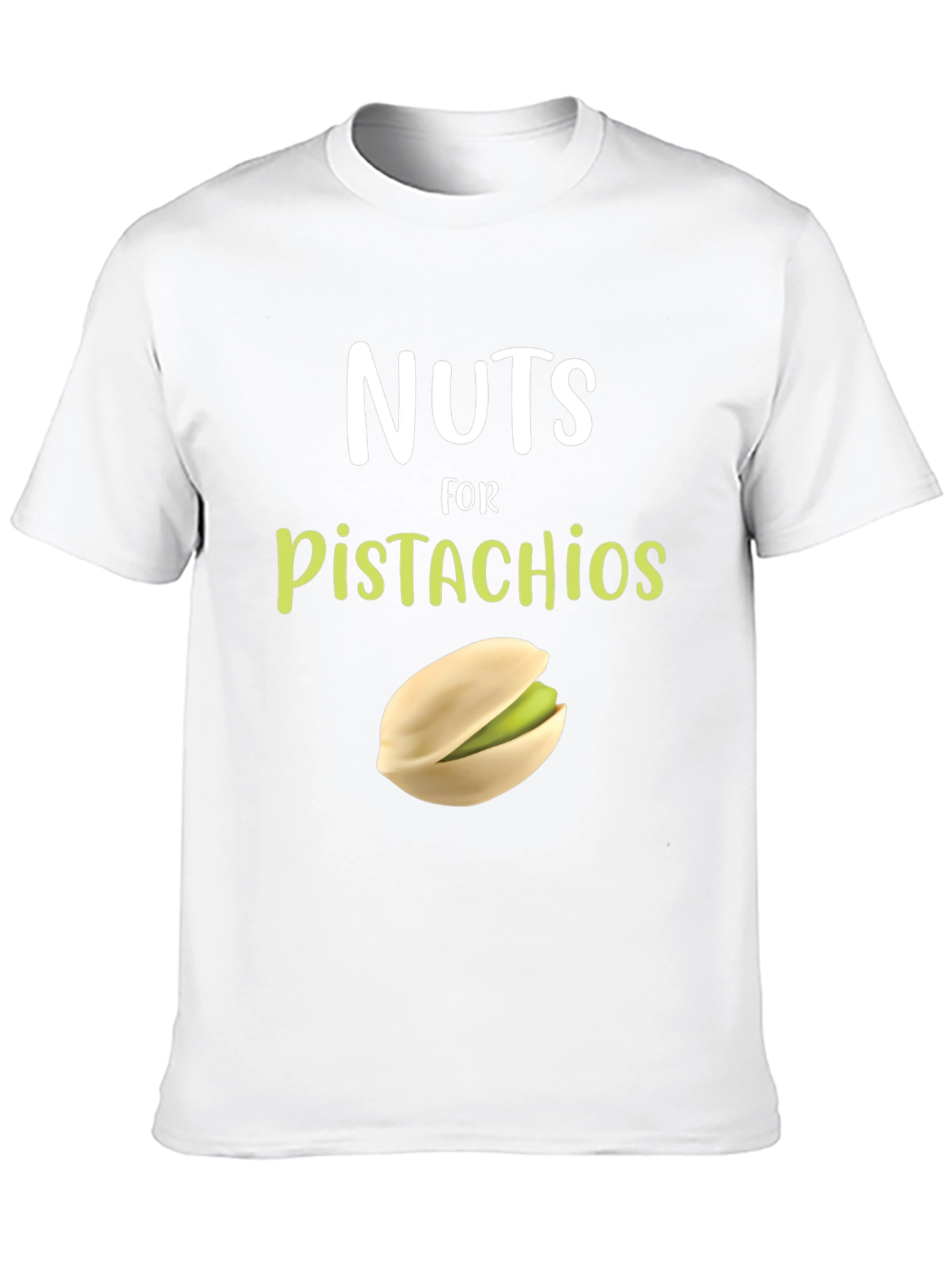 Nuts for Pistachios T-Shirt