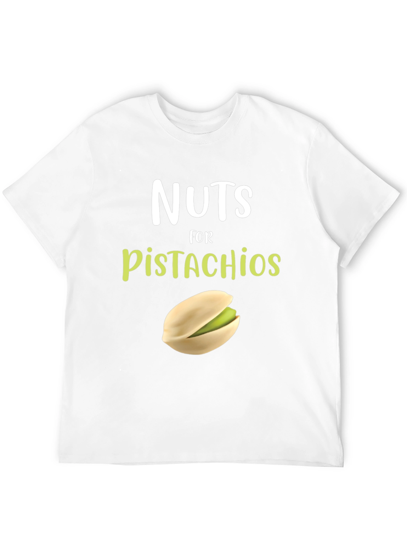 Nuts for Pistachios T-Shirt