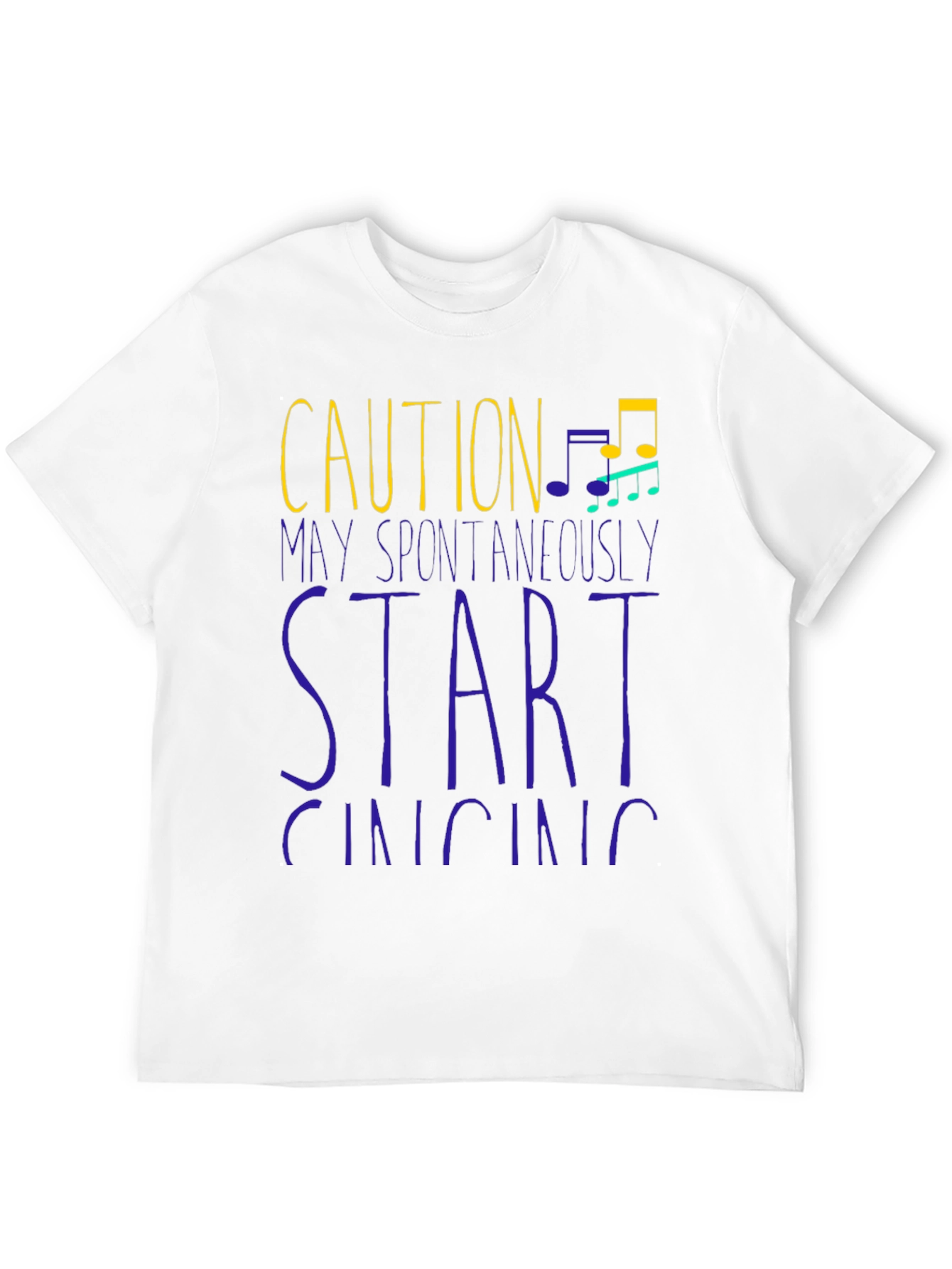 Caution May Spontaneously Start Singing T-Shirt
