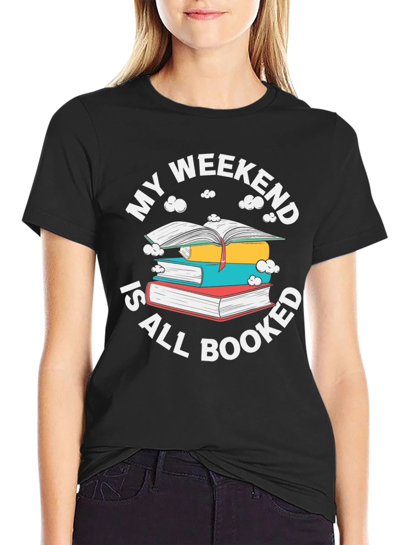 Weekend Booked T-Shirt