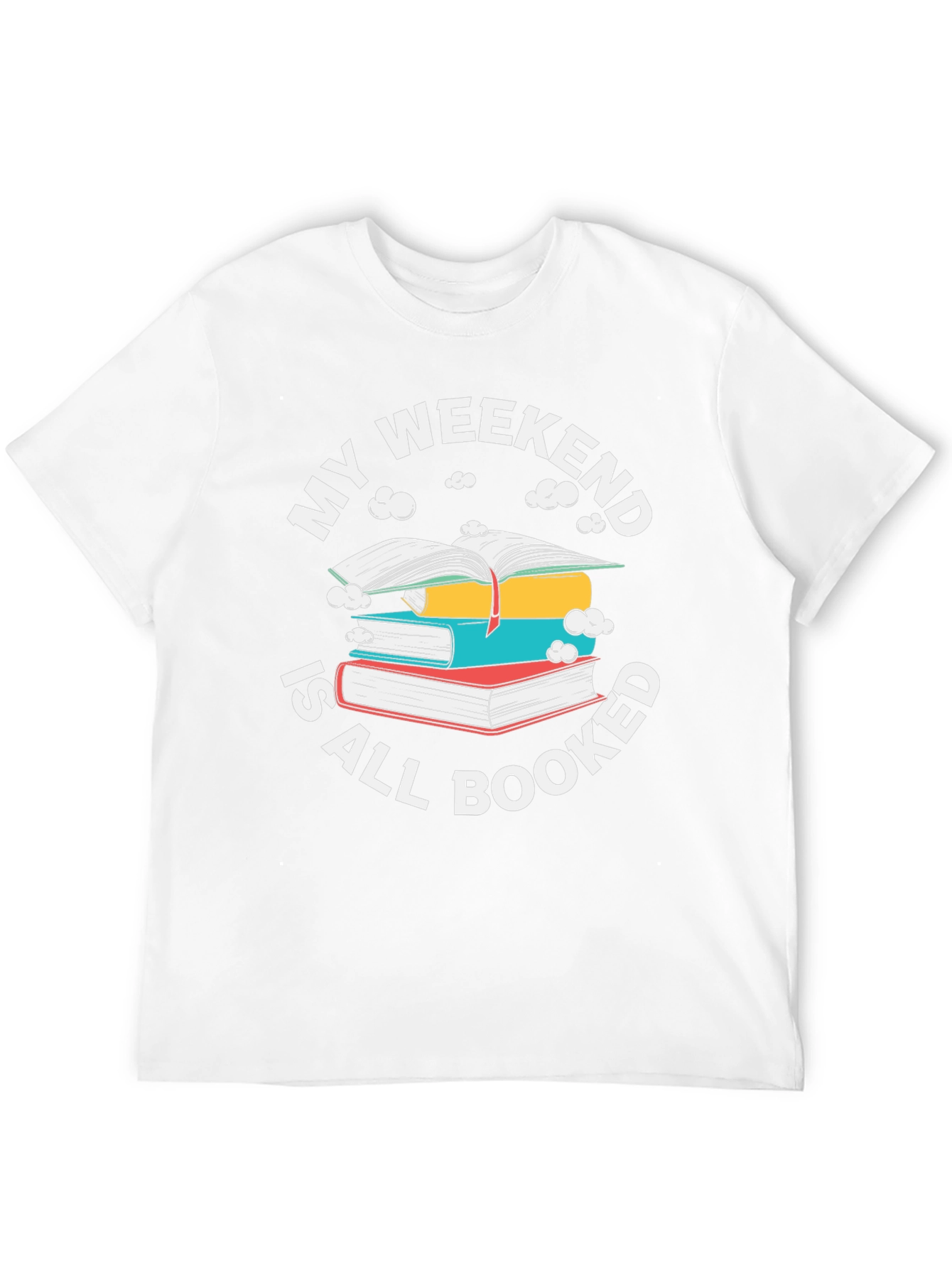 Weekend Booked T-Shirt