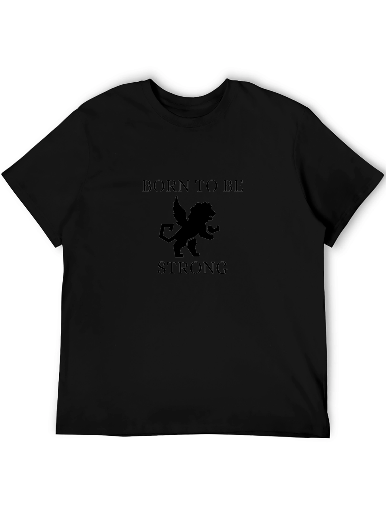 Born To Be Strong Graphic Print T-Shirt
