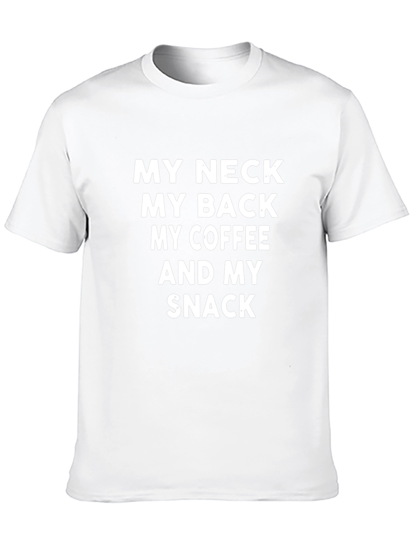 My Neck My Back Coffee Snack Funny T-Shirt