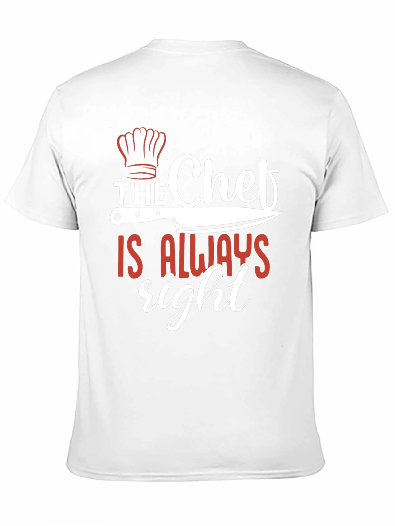 The Chef Is Always Right Black T-Shirt