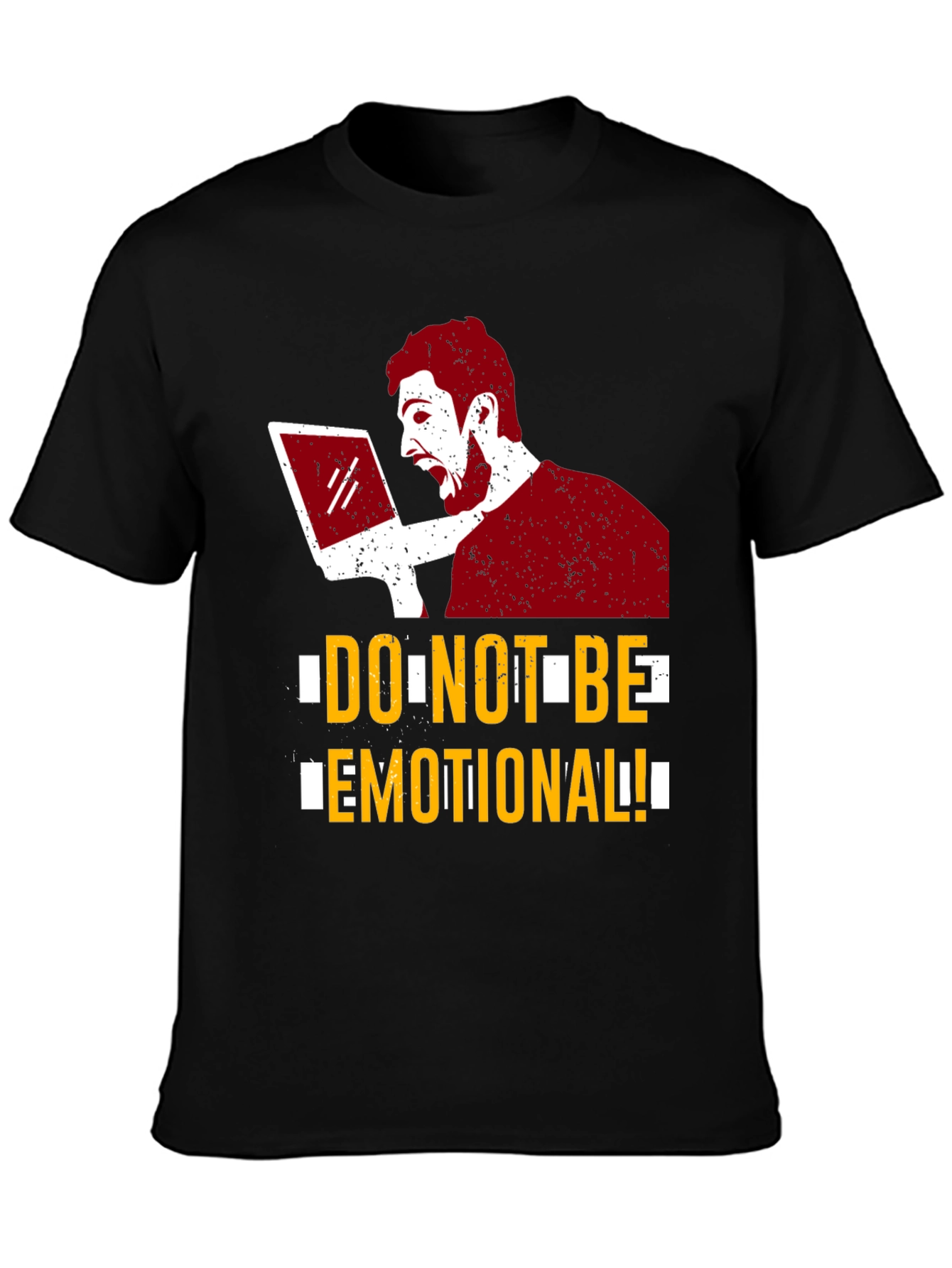 Dont Be Emotional Graphic Tee - Black Cotton T-Shirt