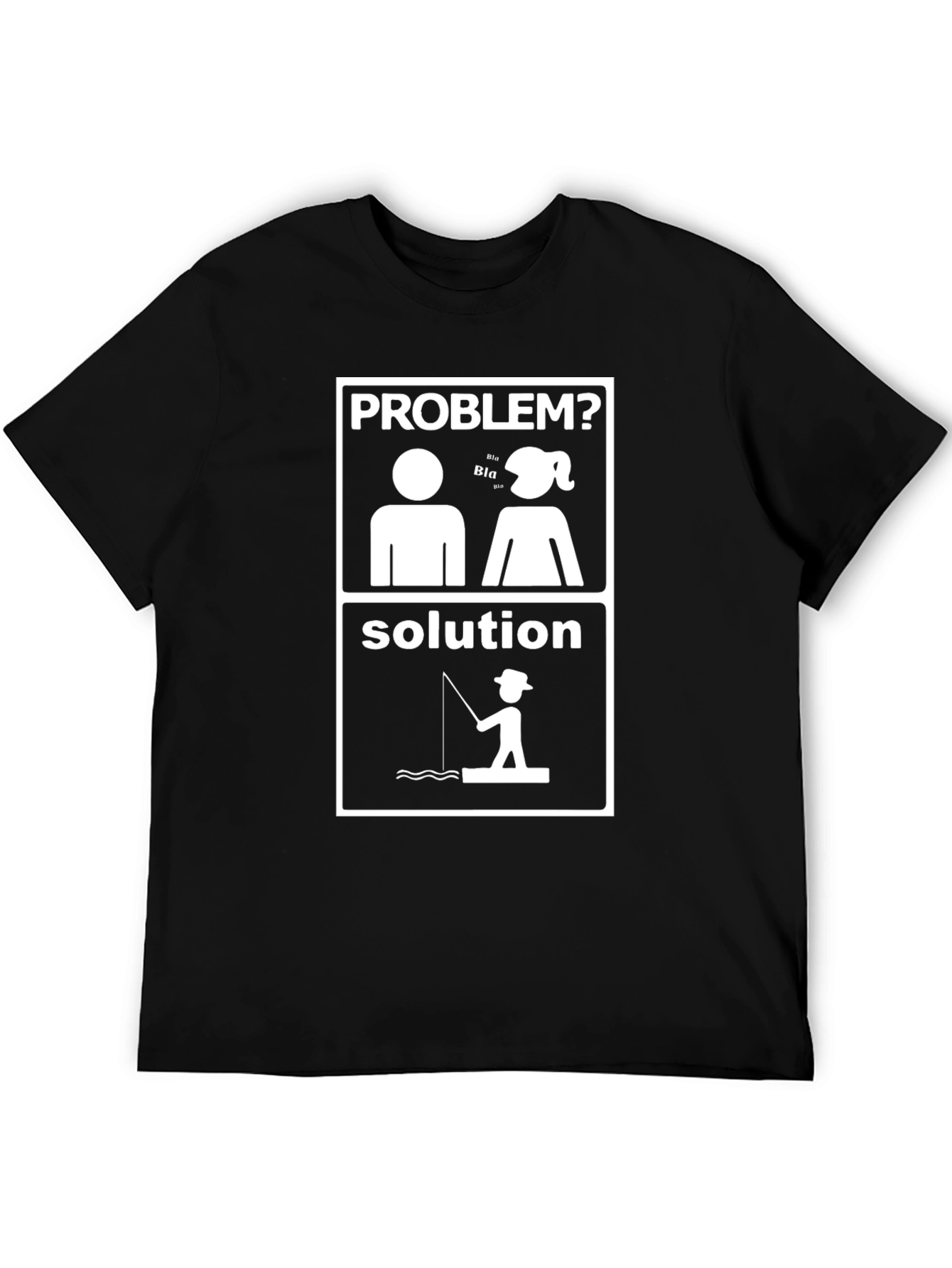 Problem Solution Fishing T-Shirt