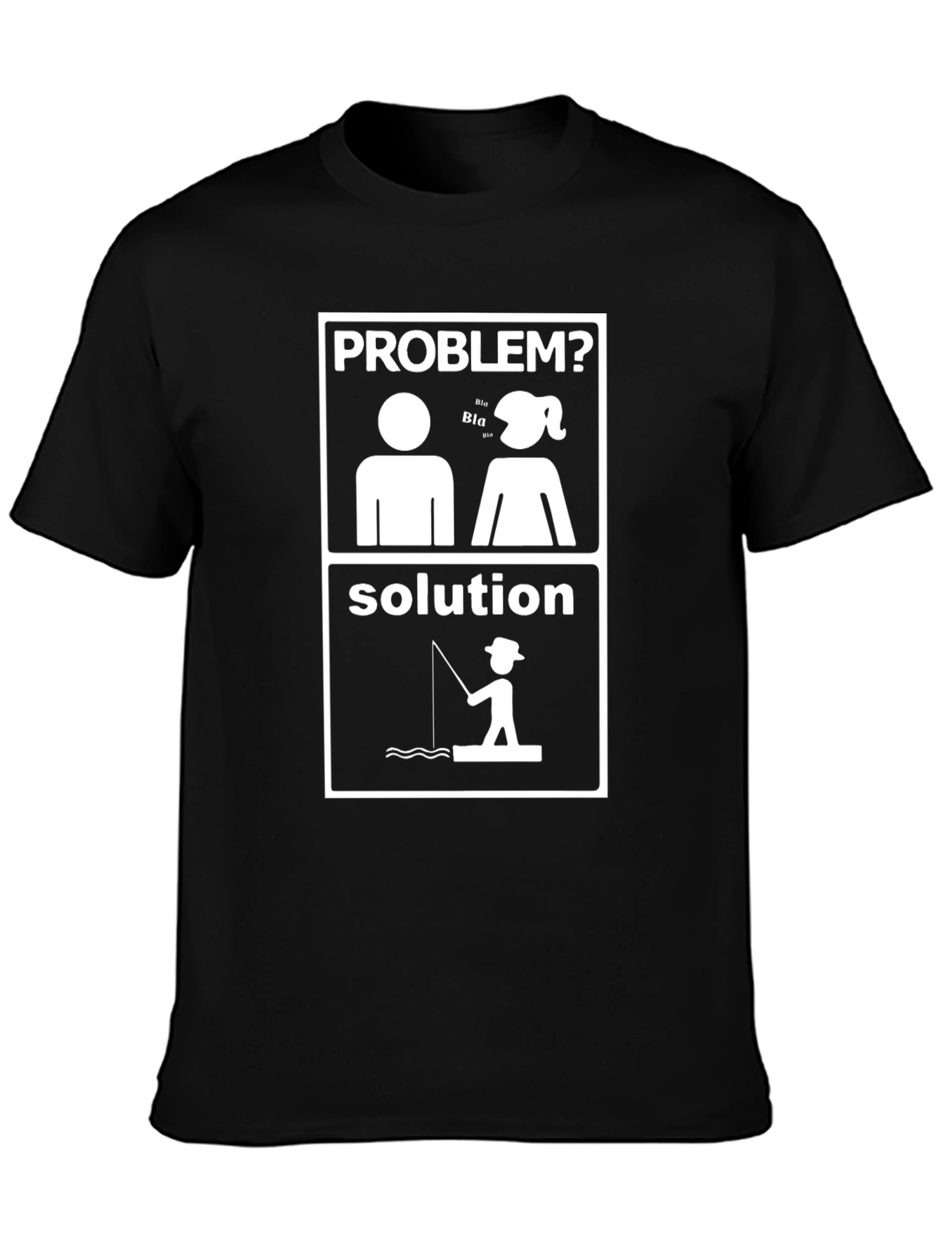 Problem Solution Fishing T-Shirt
